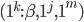 (1^k:\beta,1^j,1^m)