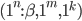 (1^n:\beta,1^m,1^k)