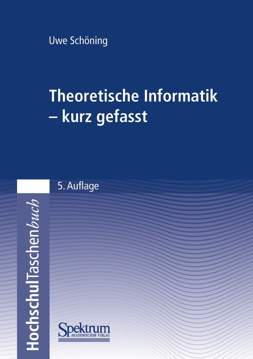  Theoretische Informatik kurz gefasst
